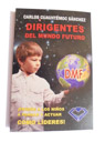 24. Dirigentes del Mundo Futuro (Carlos Cuauhtemoc Sanchez)