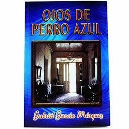 [114-TEX-ODPA] 114. Ojos de Perro Azul (Gabriel Garcia Marquez)